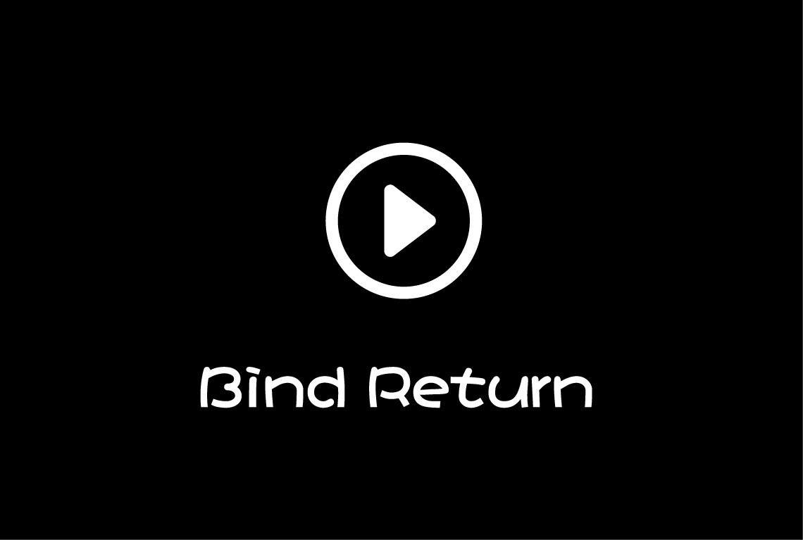 Bind return